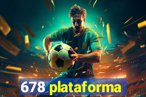 678 plataforma